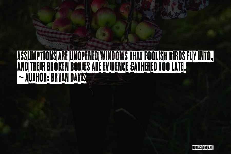 Funny Foolish Quotes By Bryan Davis