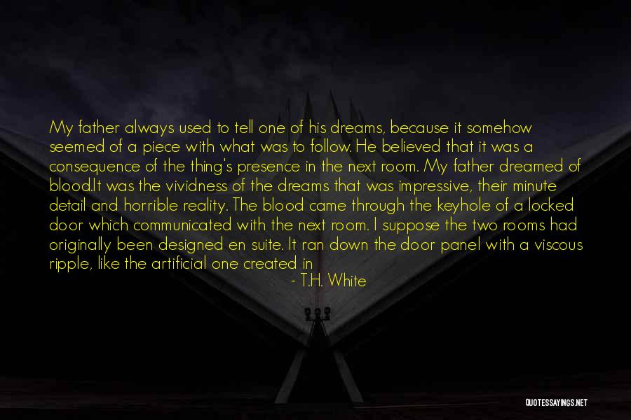 Funny Football Commentators Quotes By T.H. White Funny Football Commentators Quotes By T.H. White