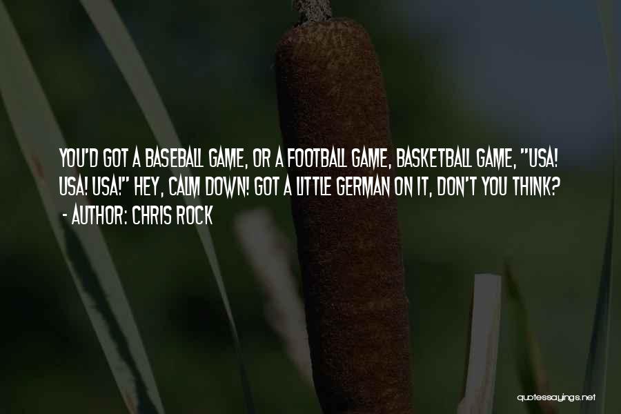 Funny Football Quotes By Chris Rock