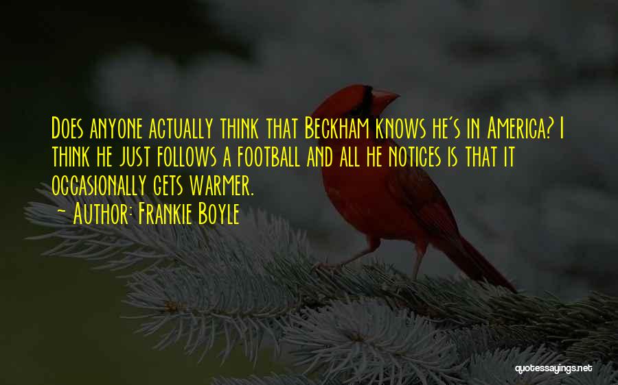 Funny Football Quotes By Frankie Boyle