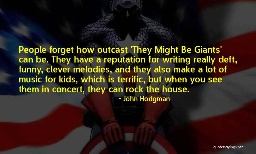 Funny Forget You Quotes By John Hodgman Funny Forget You Quotes By John Hodgman