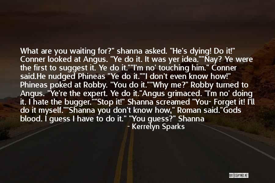 Funny Forget You Quotes By Kerrelyn Sparks Funny Forget You Quotes By Kerrelyn Sparks
