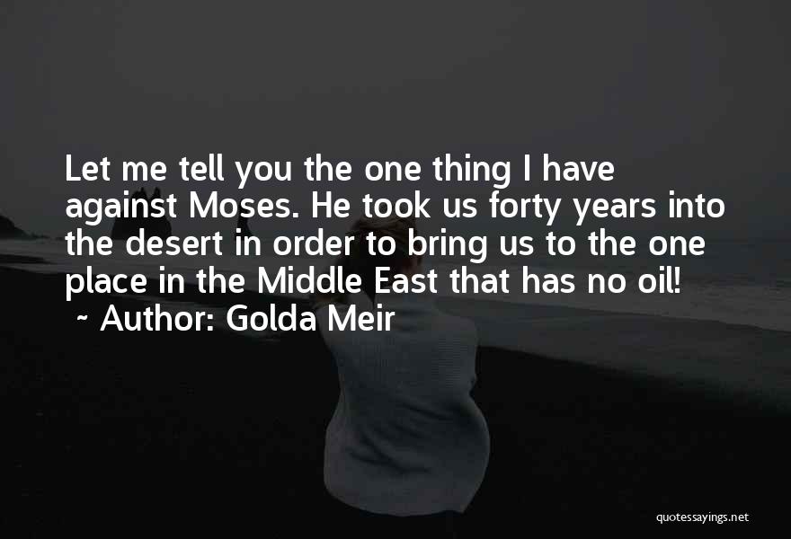 Funny Forty Quotes By Golda Meir