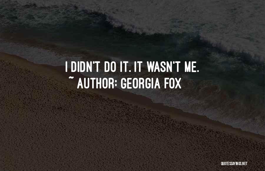 Funny Fox Quotes By Georgia Fox