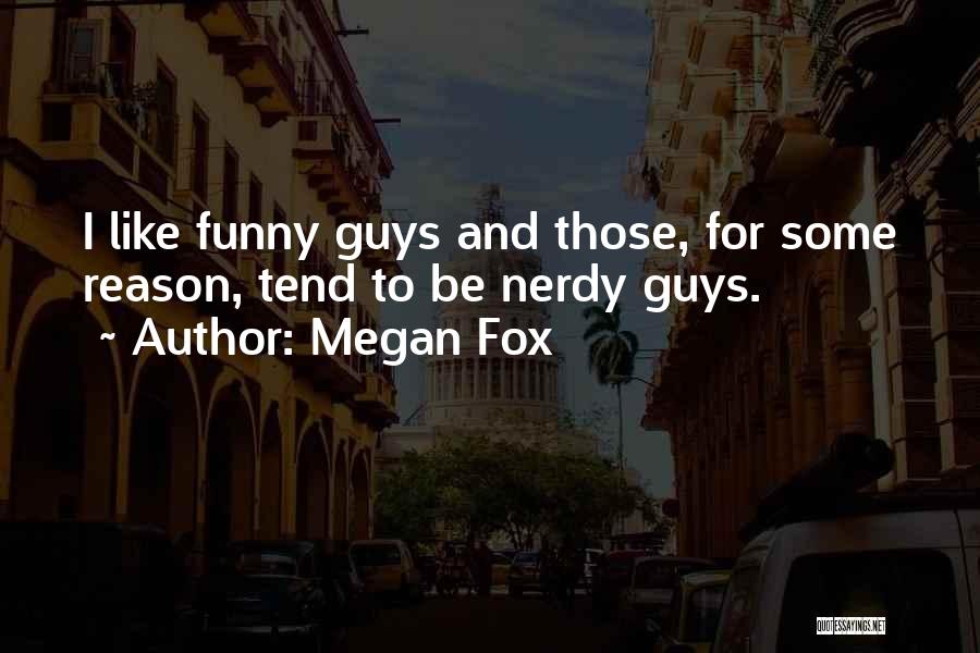 Funny Fox Quotes By Megan Fox