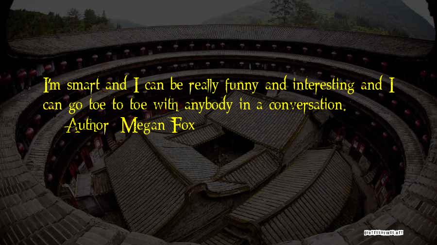 Funny Fox Quotes By Megan Fox