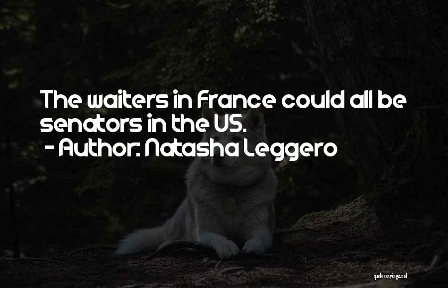 Funny France Quotes By Natasha Leggero