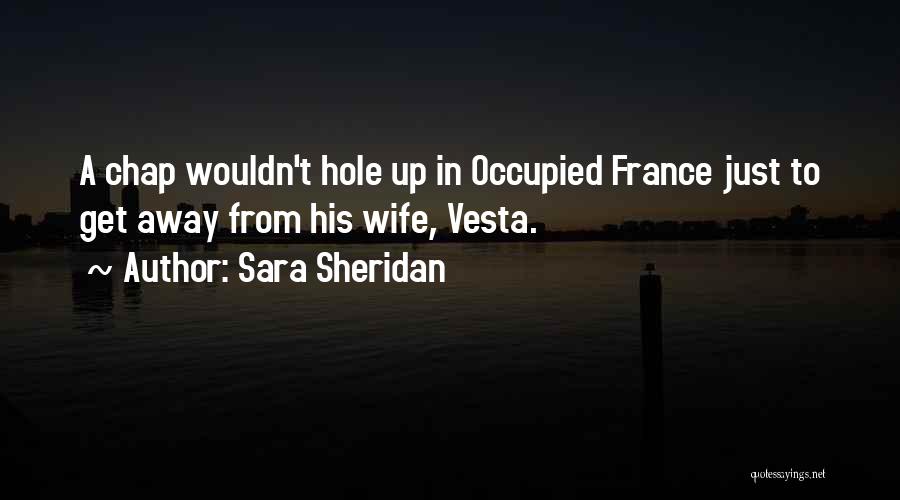 Funny France Quotes By Sara Sheridan