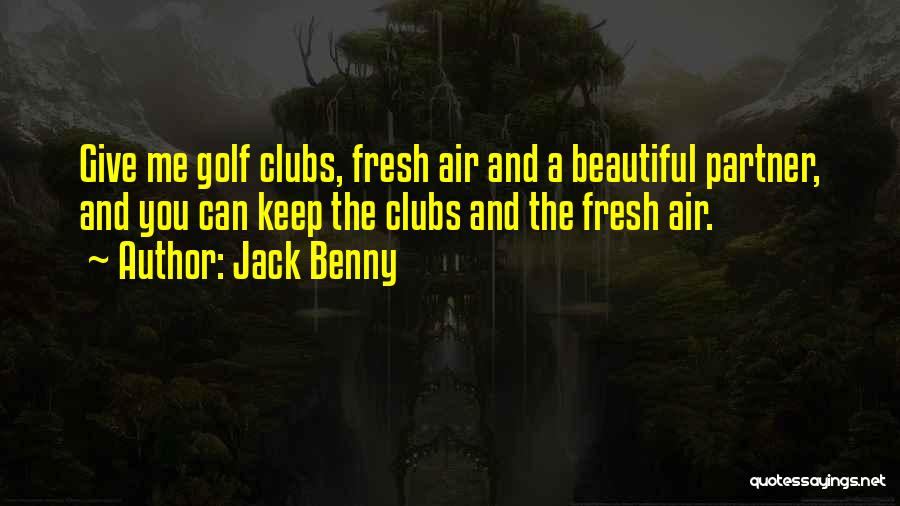 Funny Fresh Quotes By Jack Benny