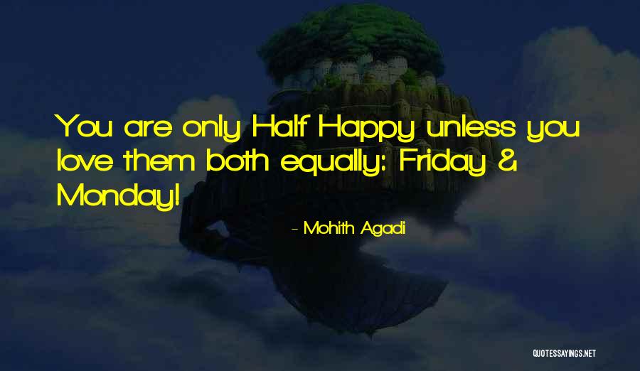 Funny Friday Quotes By Mohith Agadi