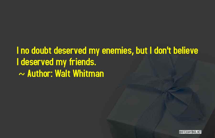 Funny Friends Quotes By Walt Whitman