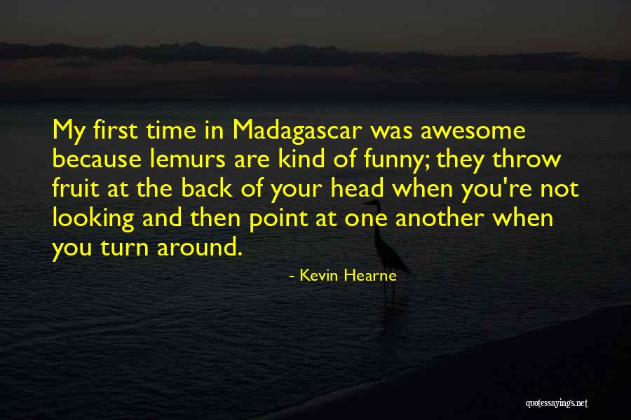 Funny Fruit Quotes By Kevin Hearne Funny Fruit Quotes By Kevin Hearne