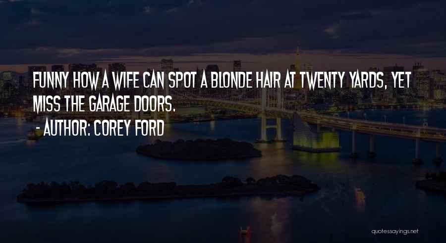 Funny G Spot Quotes By Corey Ford