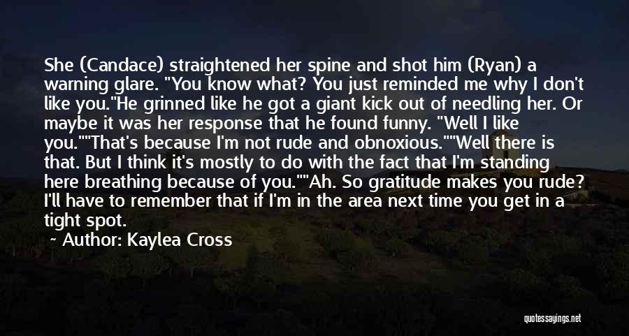 Funny G Spot Quotes By Kaylea Cross