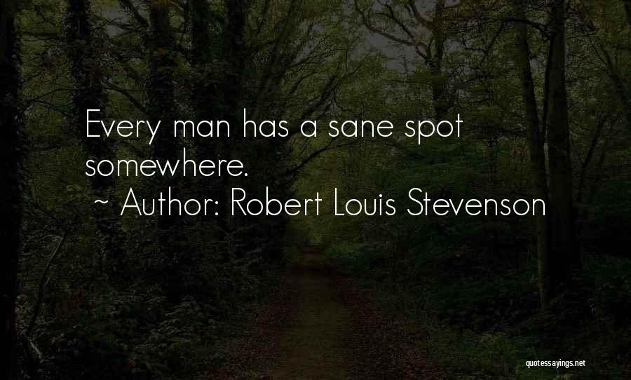 Funny G Spot Quotes By Robert Louis Stevenson