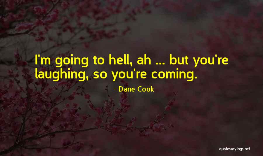 Funny Gazza Quotes By Dane Cook Funny Gazza Quotes By Dane Cook
