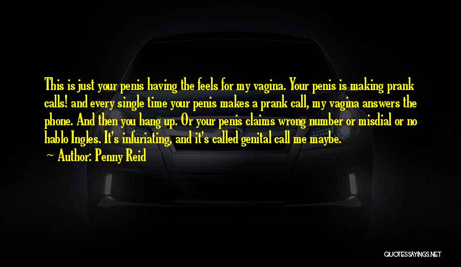 Funny Genital Quotes By Penny Reid