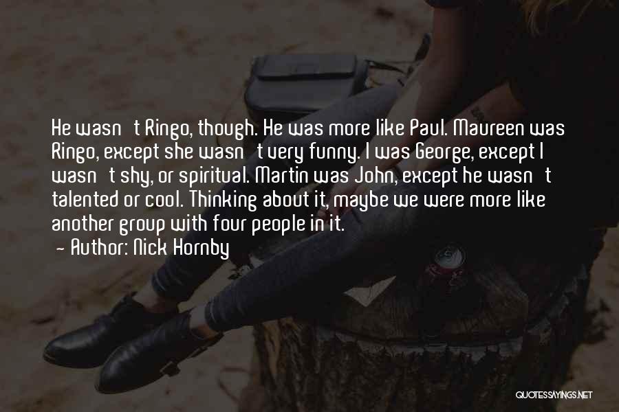 Funny George R R Martin Quotes By Nick Hornby