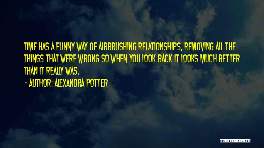 Funny Get Back At Your Ex Quotes By Alexandra Potter