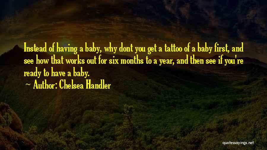 Funny Get Out Quotes By Chelsea Handler