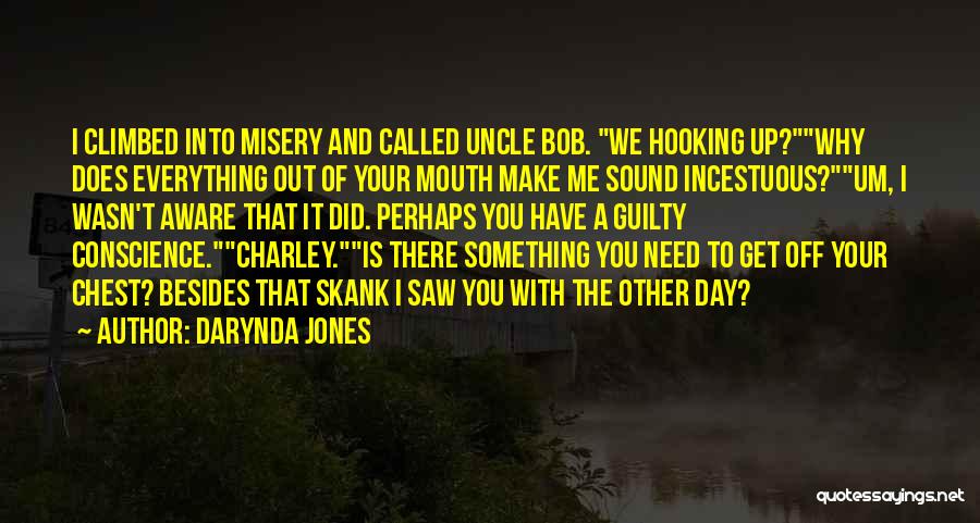 Funny Get Out Quotes By Darynda Jones