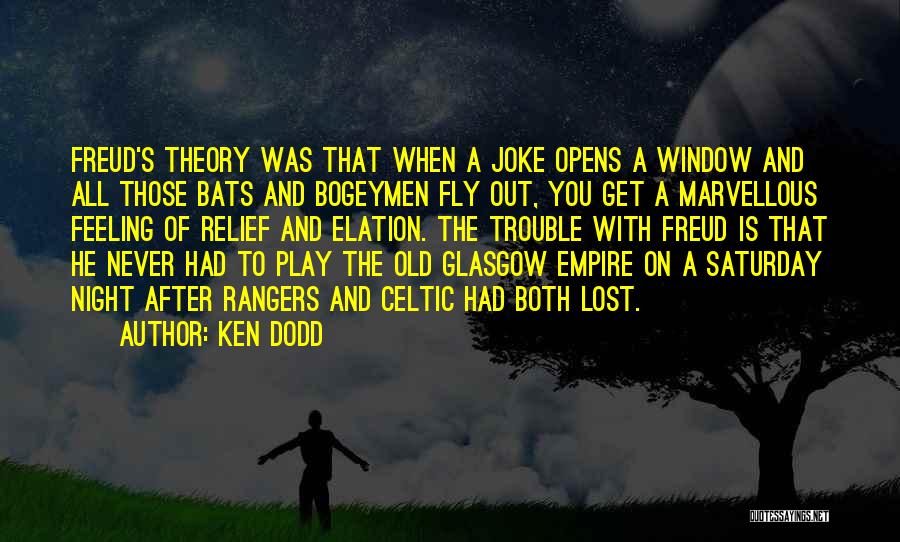 Funny Get Out Quotes By Ken Dodd