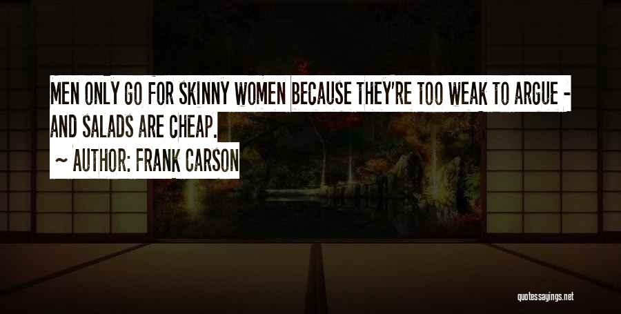 Funny Get Skinny Quotes By Frank Carson