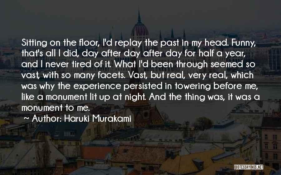 Funny Get Through The Day Quotes By Haruki Murakami