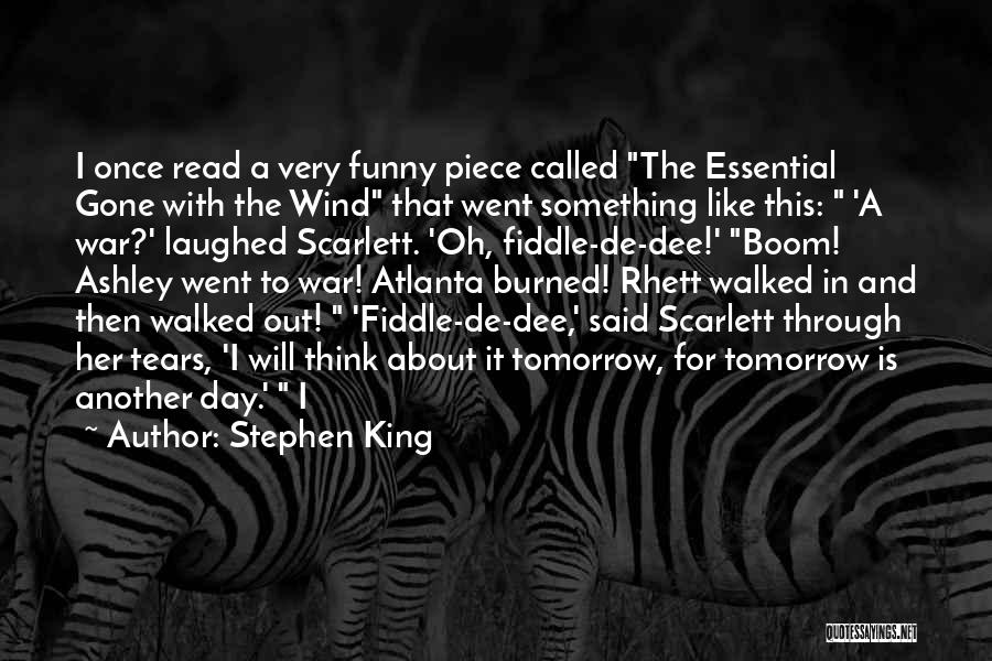 Funny Get Through The Day Quotes By Stephen King