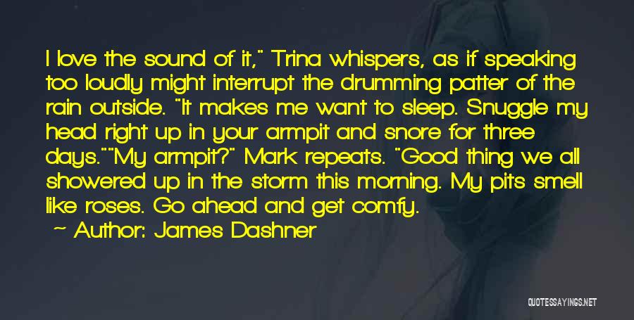 Funny Get Up And Go Quotes By James Dashner