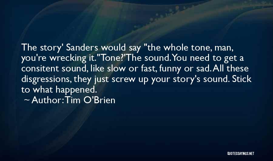 Funny Get Up Quotes By Tim O'Brien