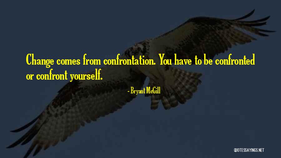 Funny Getaway Quotes By Bryant McGill Funny Getaway Quotes By Bryant McGill
