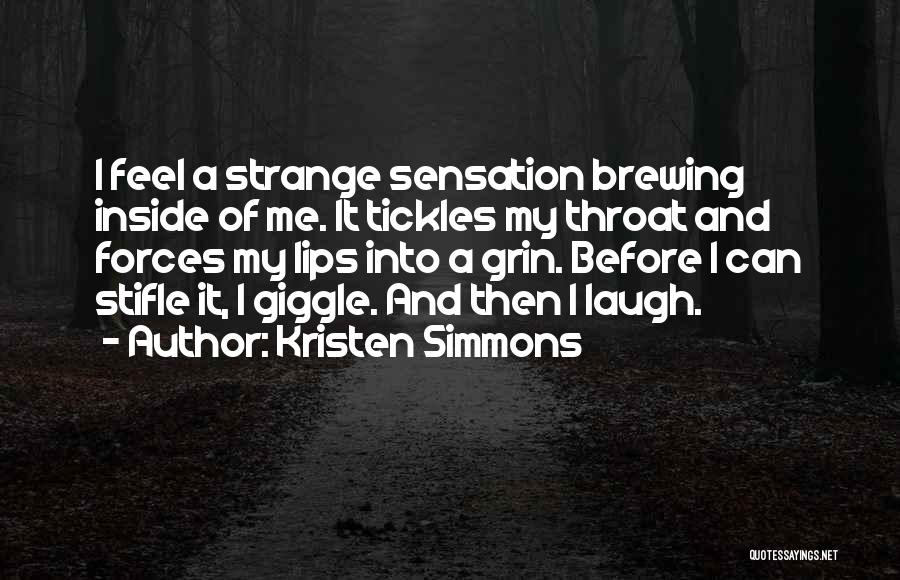 Funny Giggle Quotes By Kristen Simmons