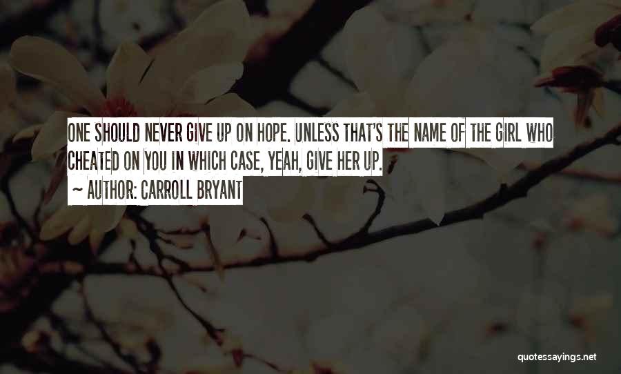 Funny Girl Quotes By Carroll Bryant