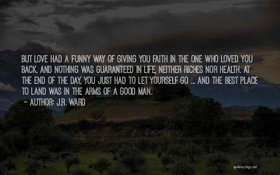Funny Giving Up On Life Quotes By J.R. Ward