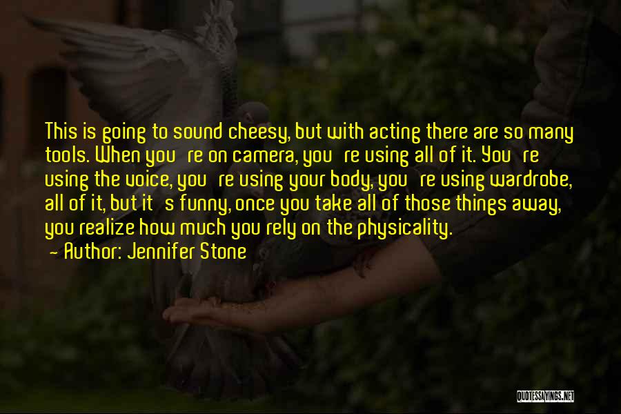 Funny Going Away Quotes By Jennifer Stone