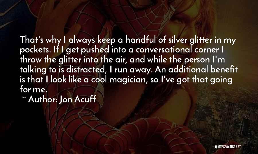 Funny Going Away Quotes By Jon Acuff