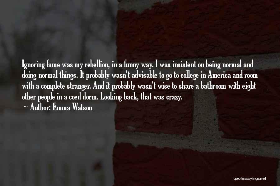 Funny Going Back To College Quotes By Emma Watson