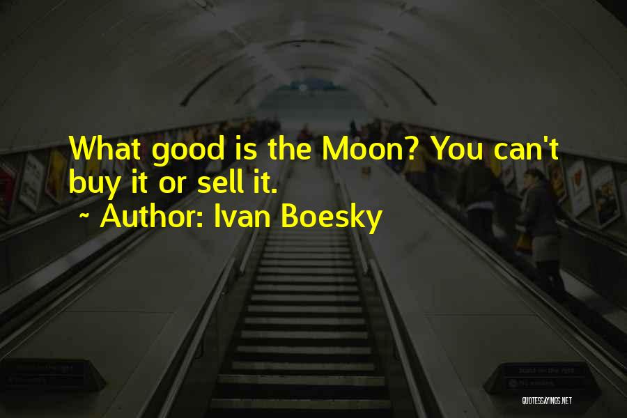 Funny Going Crazy Quotes By Ivan Boesky