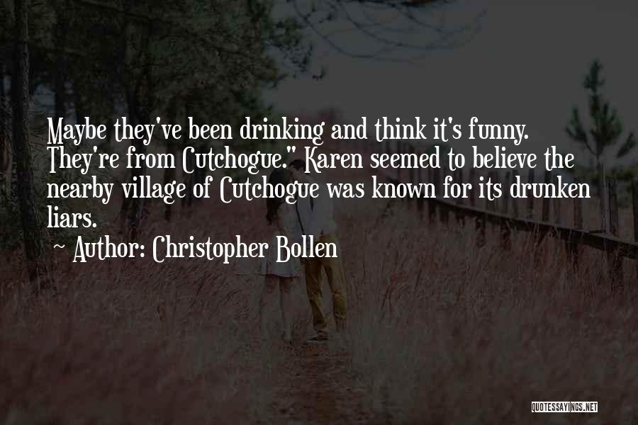 Funny Going Out Drinking Quotes By Christopher Bollen