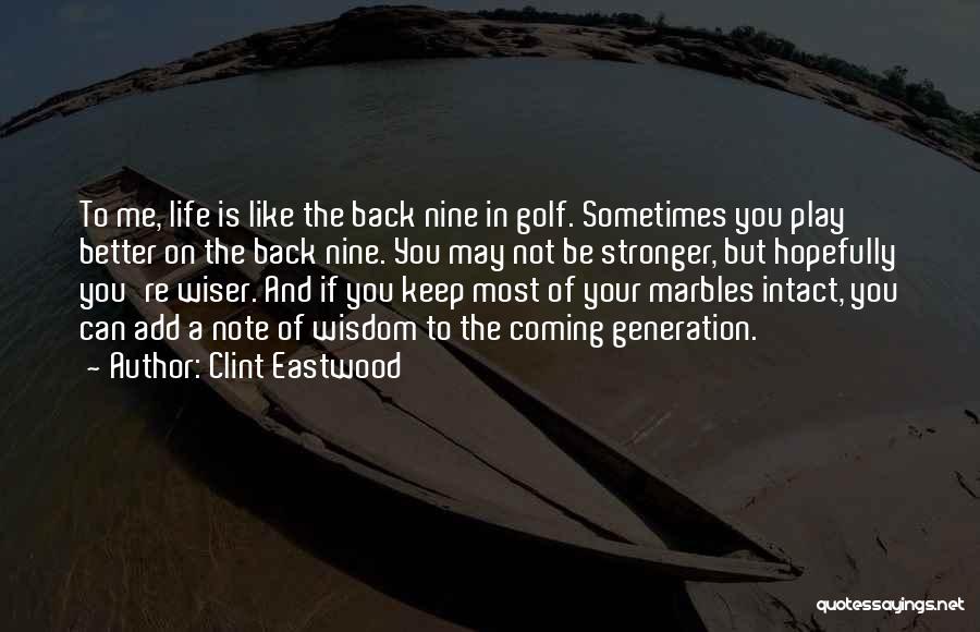 Funny Golf Course Quotes By Clint Eastwood