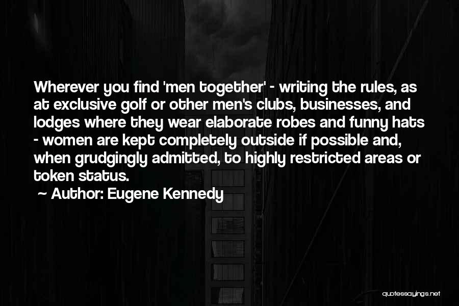 Funny Golf Course Quotes By Eugene Kennedy