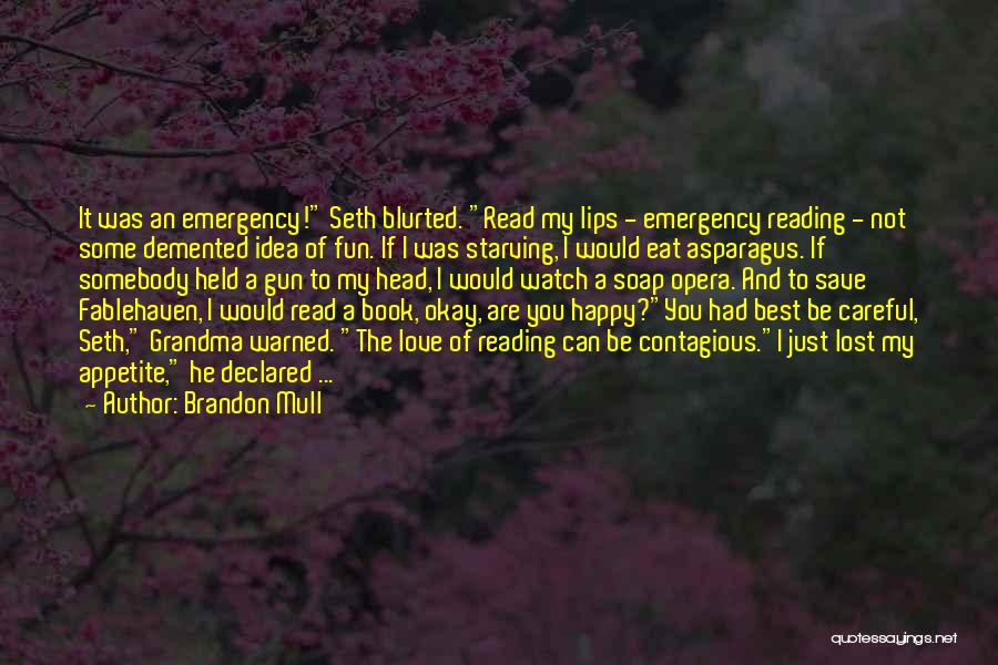 Funny Grandma Quotes By Brandon Mull
