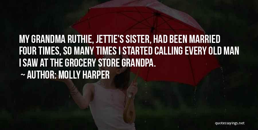Funny Grandma Quotes By Molly Harper