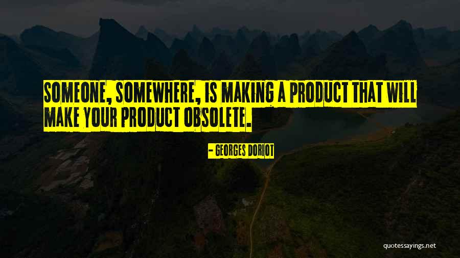 Funny Grave Digger Quotes By Georges Doriot