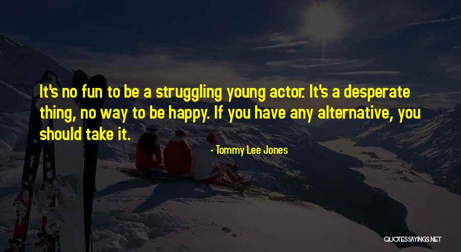 Funny Gud Evening Quotes By Tommy Lee Jones Funny Gud Evening Quotes By Tommy Lee Jones