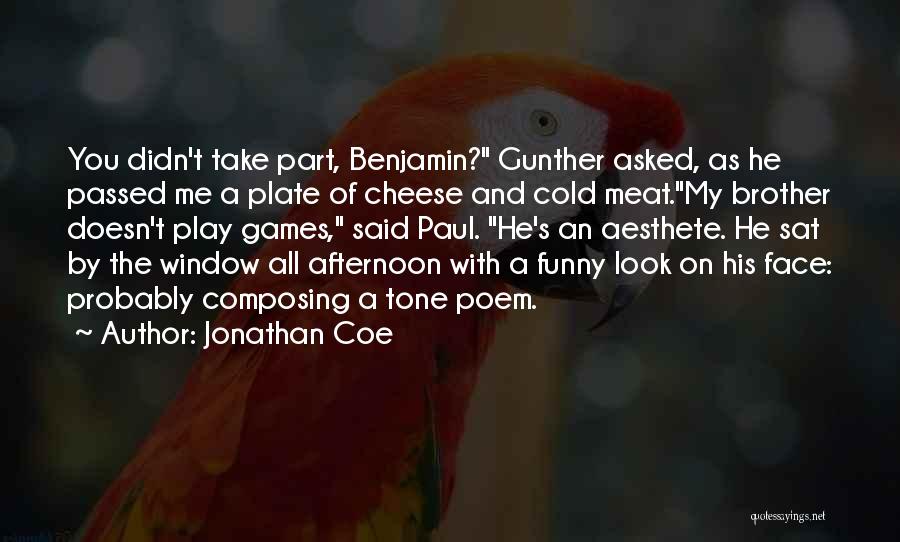 Funny Gunther Quotes By Jonathan Coe