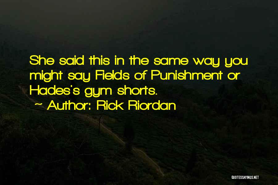 Funny Gym Quotes By Rick Riordan