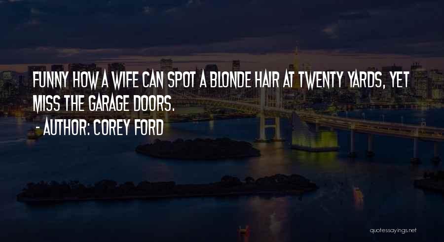 Funny Hair Quotes By Corey Ford