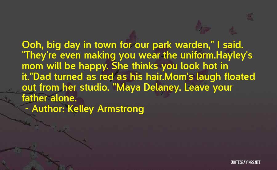 Funny Hair Quotes By Kelley Armstrong